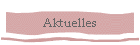 Aktuelles